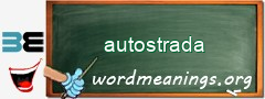 WordMeaning blackboard for autostrada